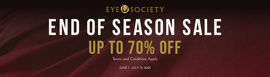 Eye Society’s End of Season Sale Kick Offs Across Its Boutiques